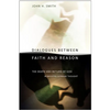 Dialogues between Faith and Reason - Paperback