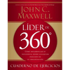 Las L��der de 360�� cuaderno de ejercicios: C��mo desarrollar su influencia desde cualquier posici�&# - Paperback