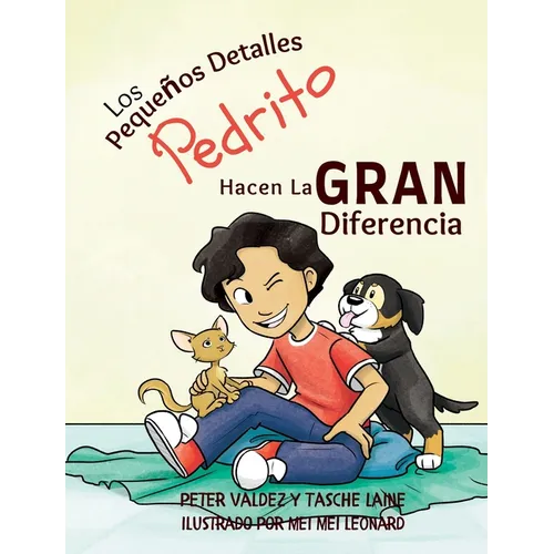 Los Pequeños Detalles Pedrito Hacen La Gran Diferencia - Hardcover