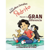 Los Pequeños Detalles Pedrito Hacen La Gran Diferencia - Hardcover
