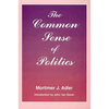 Common Sense of Politics - Paperback