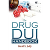 The Drug DUI Handbook - Paperback