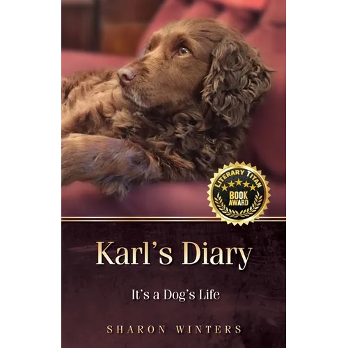 Karl's Diary: It's a Dog's Life - Paperback