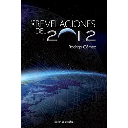 Las Revelaciones del 2012 - Paperback