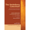 The Heidelberg Catechism: The Mercersburg Understanding of the German Reformed Tradition - Paperback