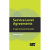 Service Level Agreements: A Legal and Practical Guide - Paperback