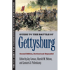 Guide to the Battle of Gettysburg: Second Edition, Revised and Expanded - Paperback