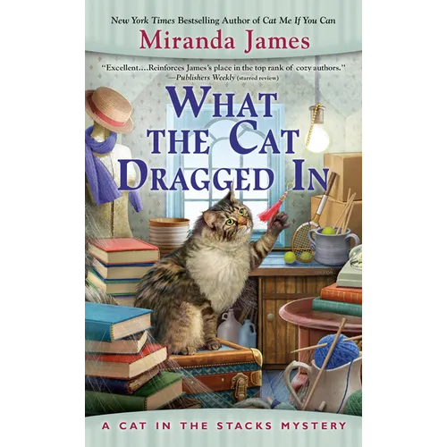 What the Cat Dragged In - Mass Market Paperbound