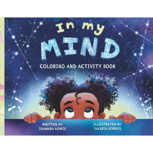 In My Mind: Coloring and Activity Book - Paperback