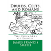 Druids, Celts, and Romans: The Founders of Europe - Paperback