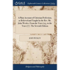 A Plain Account of Christian Perfection, as Believed and Taught by the Rev. Mr. John Wesley, From the Year 1725, to the Year 1777. The Seventh Edition - Hardcover