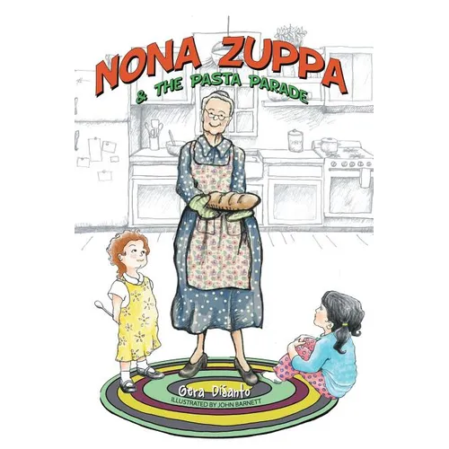 Nona Zuppa & the Pasta Parade - Paperback