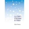 A Child's Christmas in Wales - Paperback