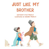 Just Like My Brother - Paperback