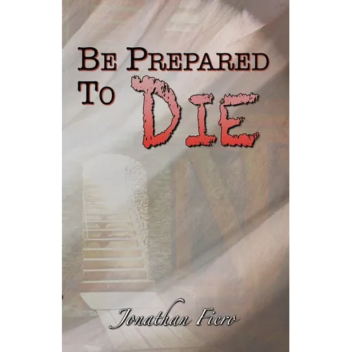 Be Prepared to Die - Paperback
