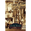 Outer Banks - Hardcover