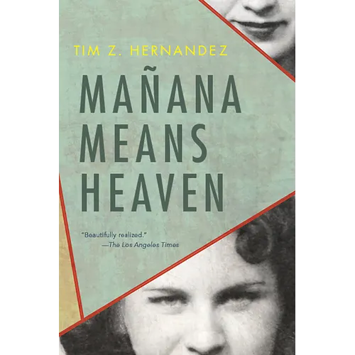 Mañana Means Heaven - Paperback