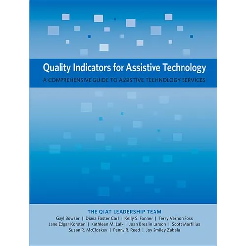 Quality Indicators for Assistive Technology: A Comprehensive Guide to Assistive Technology Services - Paperback