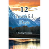 12 Powerful Days: A Teaching Devotional - Paperback
