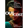 Outcast: The Journey of a Leper's Daughter - Paperback