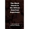 The Black Church in the African American Experience - Paperback