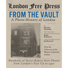 London Free Press: From the Vault - Hardcover