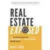 Real Estate Exposed: The Ultimate Road Map to a More Profitable and Empowered Home Sale - Paperback