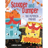 Scooper and Dumper the Pumpkin Parade - Hardcover