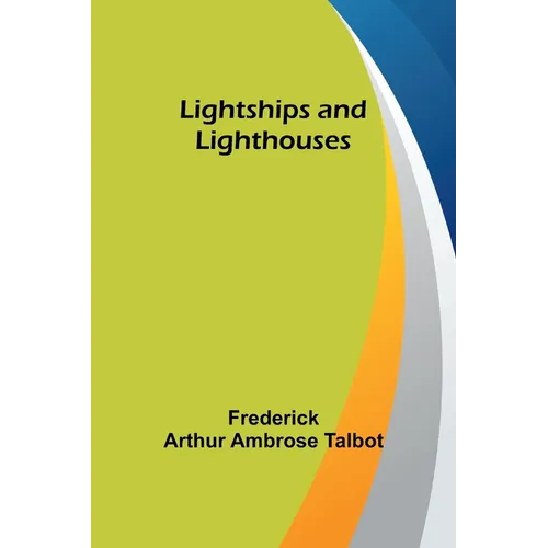 Lightships and Lighthouses - Paperback