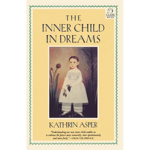 The Inner Child in Dreams - Paperback