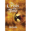 The Crisis of Our Time - Paperback