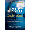 Know Thyself: Your Body's Wisdom for Living Consciously - Paperback