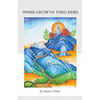 Inner Growth Thru Reiki - Paperback