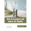 Risk Assessment and Indoor Air Quality - Hardcover