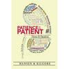 Patience for the Patient - Paperback