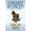 Conquest By Concept: A Novel About the Culture War - Paperback