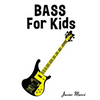 Bass for Kids: Christmas Carols, Classical Music, Nursery Rhymes, Traditional & Folk Songs! - Paperback