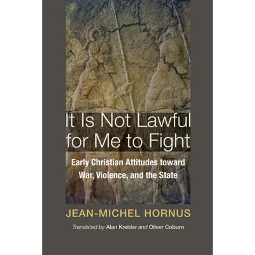 It Is Not Lawful for Me to Fight - Paperback