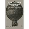 Science Fiction in Colonial India, 1835-1905: Five Stories of Speculation, Resistance and Rebellion - Hardcover