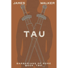 Tau: Barbarians of Rome Book Two - Paperback