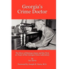 Georgia's Crime Doctor - Hardcover
