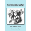 Meeting Bible Ladies - Paperback