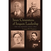 Seven Generations of Iroquois Leadership: The Six Nations since 1800 - Paperback