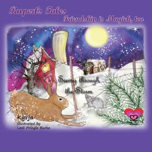 Rupert's Tales: Seeing through the Storm: Friendship is Magick, too - Paperback