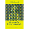 Beyond the Individual - Paperback