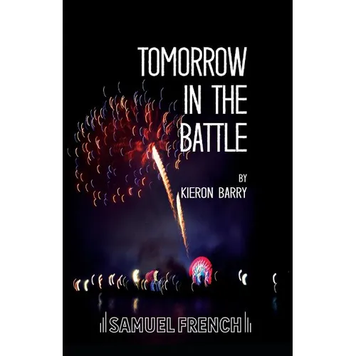 Tomorrow in the Battle - Paperback