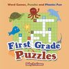 First Grade Puzzles: Word Games, Puzzles and Phonics Fun - Paperback