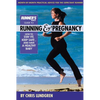 Runner's World Guide to Running & Pregnancy: How to Stay Fit, Keep Safe, and Have a Healthy Baby - Paperback