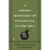 A Short History of Financial Euphoria - Paperback