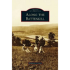 Along the Battenkill - Hardcover